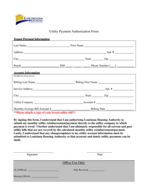 So, you must submit another authorization form and a new cheque marked void for your new property. Fillable Online lhc la Utility Payment Authorization Form - LHC - lhc la Fax Email Print - PDFfiller