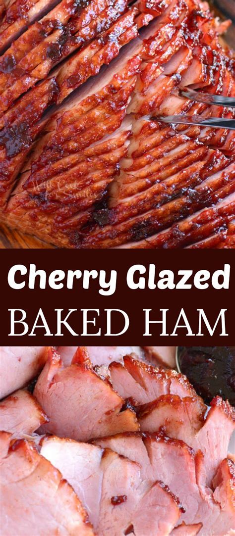 Cherry Glazed Baked Easy Baked Ham Cooked With Cherry Ham Glaze This Sweet And Sour Glaze Is