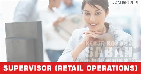 Semua jawatan yang di iklankan disini hanya untuk projek di sabah sahaja. Kerja Kosong Sabah 2020 | Supervisor - Retail Operations ...