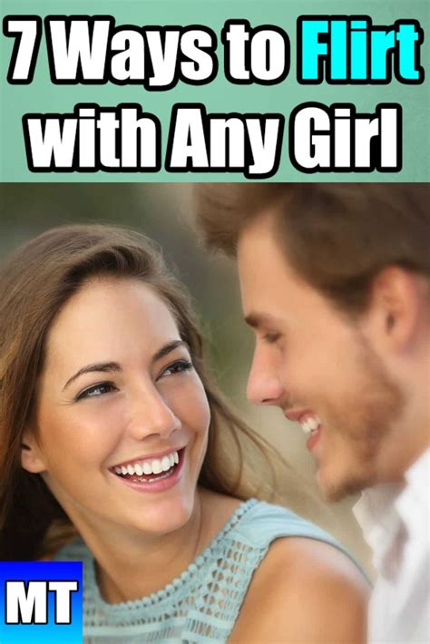 How To Flirt With Any Girl Tips To Flirting Properly With Women