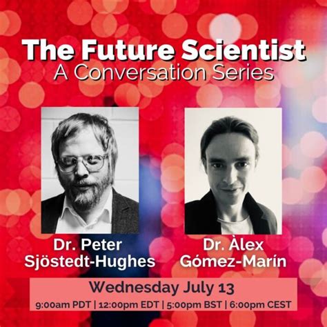 The Future Scientist A Conversation With Dr Peter Sjöstedt Hughes