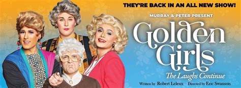 golden girls the laughs continue dpac official site