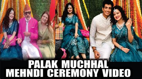Palak Muchhal Grand Haldi Mehndi Sangeet Ceremony Wedding Reception Date Ts Pics Youtube