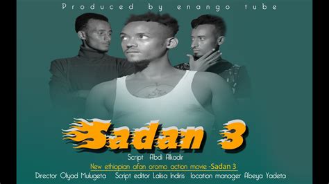 New Ethiopian Oromo Action Film Movie Sadan Fiilmii Afaan Oromoo