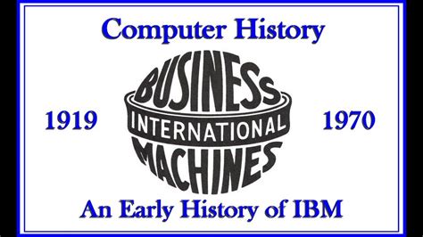 Computer History Ibm 1919 1970 Computing Tabulating Recording Data