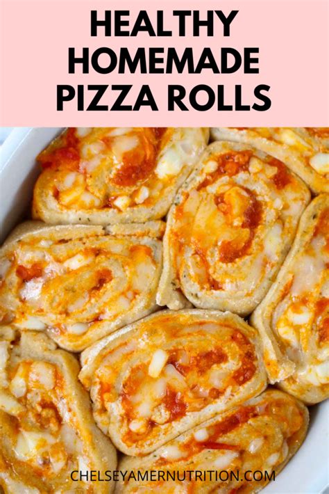 healthy homemade pizza rolls chelsey amer nutrition