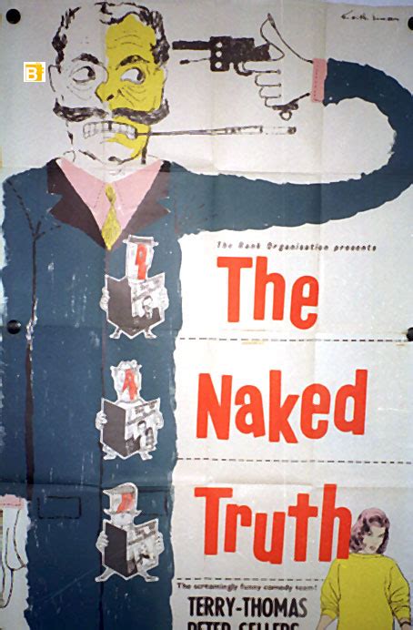 NAKED TRUTH THE MOVIE POSTER THE NAKED TRUTH MOVIE POSTER