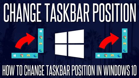 How To Change Taskbar Position On Windows 10 Desktop Youtube