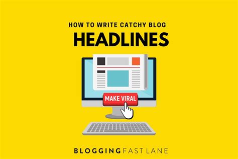 How to Write Catchy Headlines (+ Viral Headline Examples!)