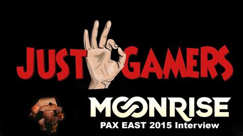 Pax East 2015 Moonrise Interview Youtube