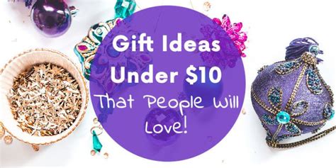 The site may earn a commission on some products. Gift Ideas Under $10 That People Will Love! | 10 things ...