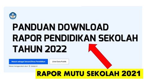 Cara Download Rapor Mutu Pendidikan Sekolah Tahun 2022 - YouTube