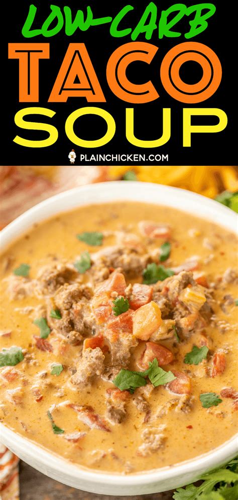 With 10 minutes prep time and around 20 minutes to cook, you'll be serving this comforting but vibrant soup in no time at all. Low-Carb Taco Soup | Plain Chicken®