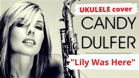 Candy Dulfer Lily Was Here Ukulele Cover Chords на укулеле Youtube
