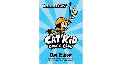 As the story unwinds with mishaps and hilarity, readers get to see the progress, mistakes, and improvements that come with practice and persistence, reads. Scholastic To Launch "Cat Kid Comic Club" An All-New ...