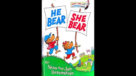 He Bear She Bear By Stan And Jan Berenstain Read Aloud Youtube