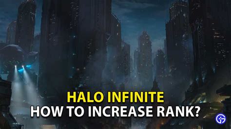 How To Increase Rank And Level Up In Halo Infinite Ranking System Guide