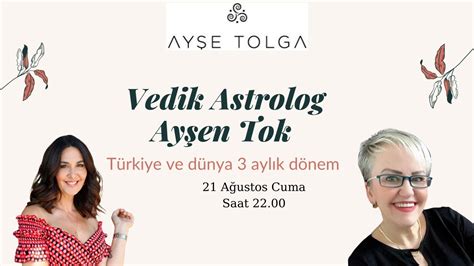 Vedik Astrolog Ayşen Tok ile Türkiye ve Dünya Gündemi YouTube