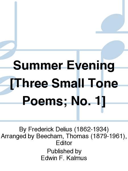 Summer Evening Three Small Tone Poems No 1 By Frederick Delius