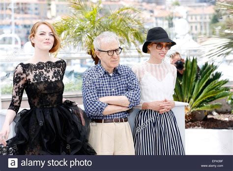 Cannes France 15th May 2015 L R Emma Stone Woody Allen Parker Poseyphoto Call