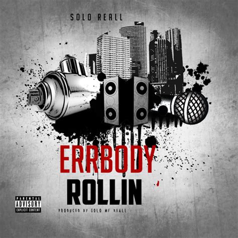 Stream Solo Reall Errybody Rollin By Olos Listen Online For Free On