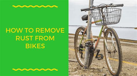 Rust can occur anytime you get your chain wet. Effective DIY Ways To Remove Rust From Bicycle Chain, Rims ...