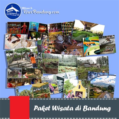 Paket Wisata Di Bandung Paket Wisata Bandung Terbaru