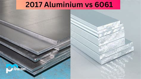 2017 Aluminium Vs 6061 Whats The Difference