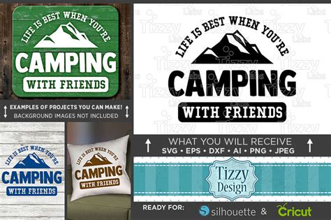 Download Life Is Best When You're Camping With Friends SVG File ...