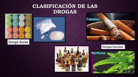 Clasificacion De Las Drogas O Estimulantes Efectos Origen Historico