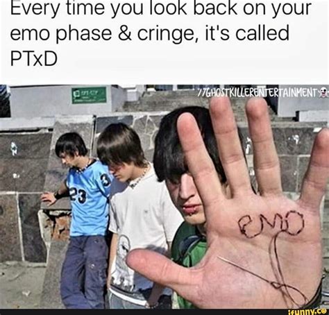 Every Time You Look Back On Your Emo Phase And Cringe Its Called Ptxd