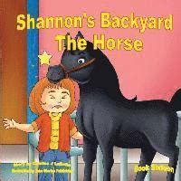 Retrouvez les avis à propos de backyard boogie. Shannon's Backyard The Horse Book Sixteen: The Horse ...