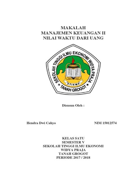 Mereka yang memperlakukannya seperti binatang sekarang tidak lebih dari pelayan. Makalah Manajemen Keuangan II - Nilai Waktu Dari Uang