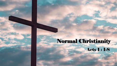 Normal Christianity Acts 11 8 Youtube
