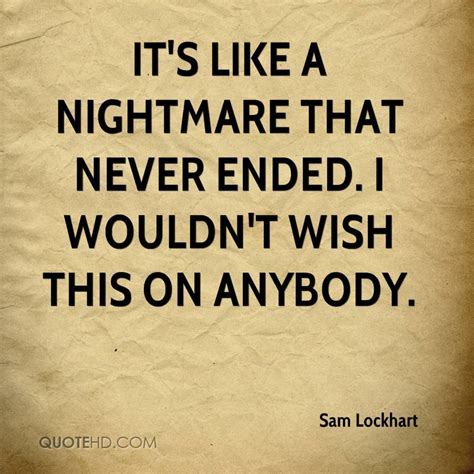 Quotes About Nightmares 218 Quotes
