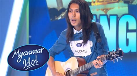 Myanmar Idol 2016 Kyaw Zin Thant Yangon Auditions Youtube