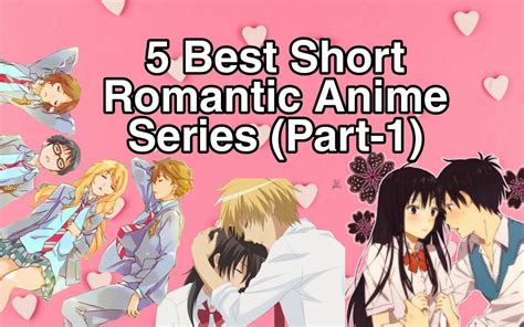 5 Best Short Romantic Anime Series To Watch On Valentines Day Part 1