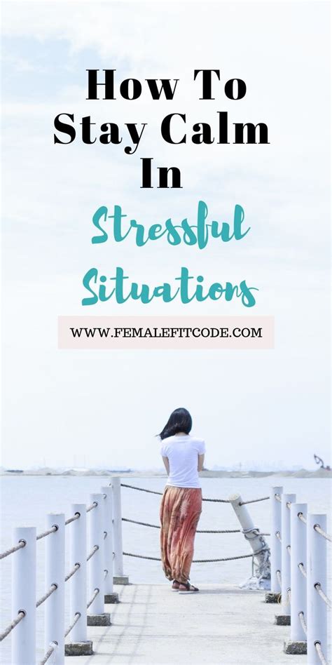 How To Stay Calm In Stressful Situations Stressful Situations Calm
