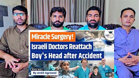Miracle Surgery In Israel Israeli Doctors Reattach Boy S Head After He