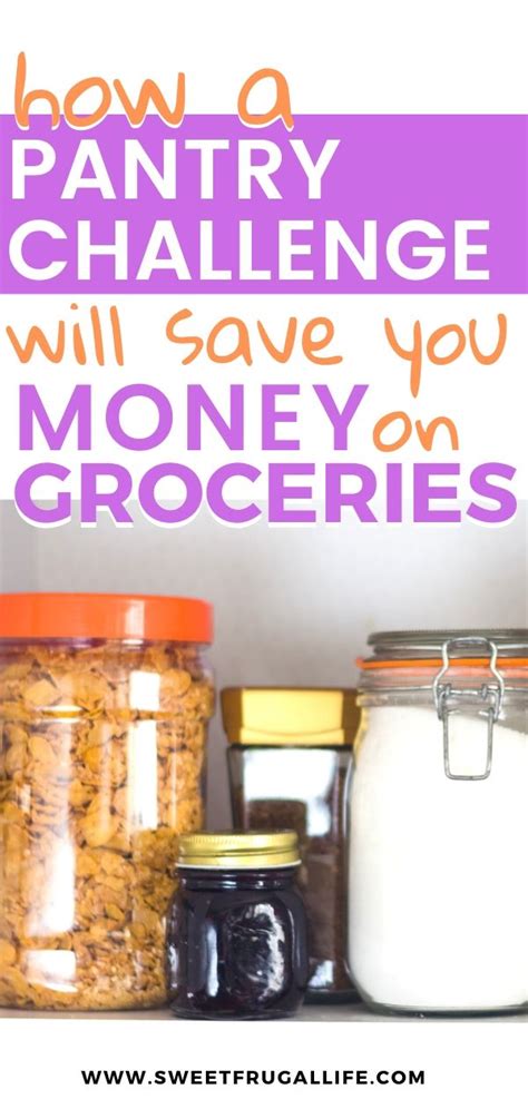 How a Pantry Challenge Will Save You Money - Sweet Frugal Life