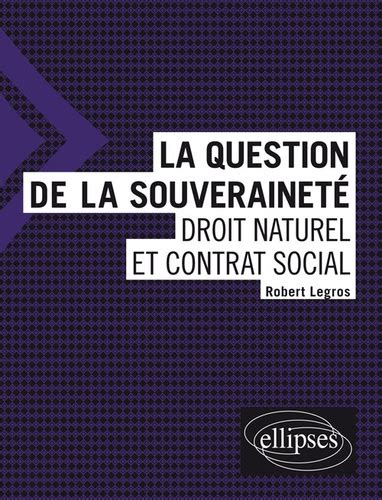 La Question De La Souveraineté Droit Naturel De Robert Legros