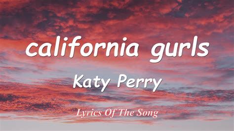 Katy Perry California Gurls Feat Snoop Dogg Lyrics Youtube