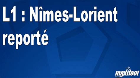 Stade des costières nimes, france +1°c clear. L1 : Nîmes-Lorient reporté - Football MAXIFOOT