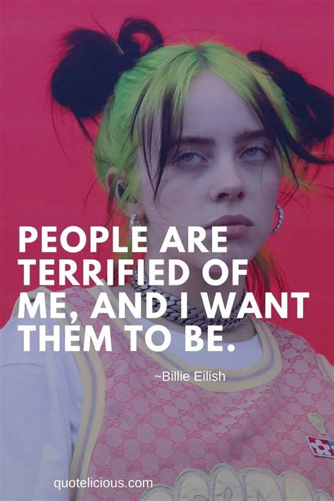 56 Inspiring Billie Eilish Quotes And Sayings With Images For 2020