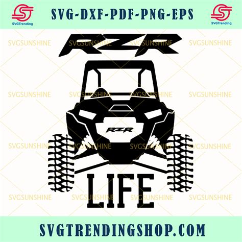 Rzr Life Off Roading Svg Rzr Life Svg Lifestyle Svg Check More At