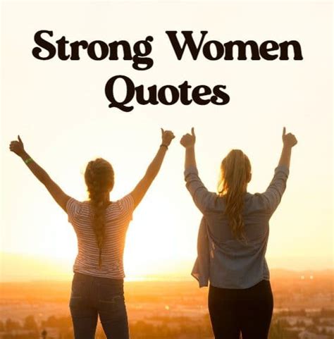 23 Strong Women Quotes Inspirational Quotes For Women Boomsumo