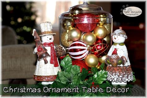 Have Fun With Christmas Ornament Table Decor