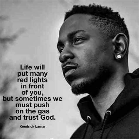 Kendrick Lamar Quote Hip Hop Quotes Rap Quotes Lyric Quotes Motivational Quotes Life Quotes