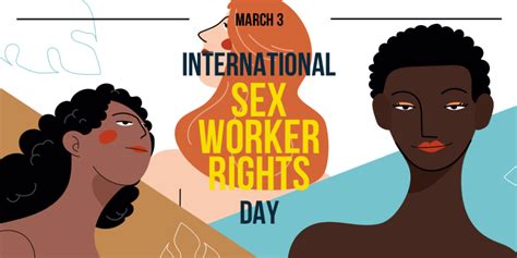 Its International Sex Workers Rights Day Dating Kinky