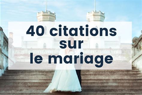 Citation Mariage Belles Phrases Pour C L Brer Le Mariage